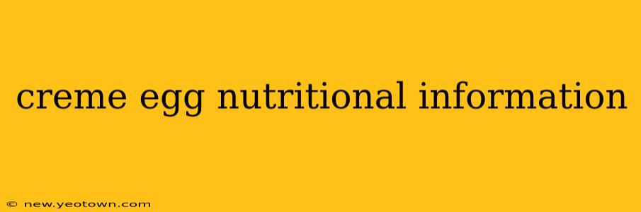 creme egg nutritional information