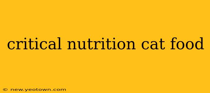 critical nutrition cat food