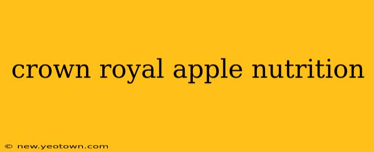 crown royal apple nutrition