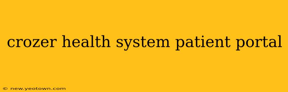 crozer health system patient portal