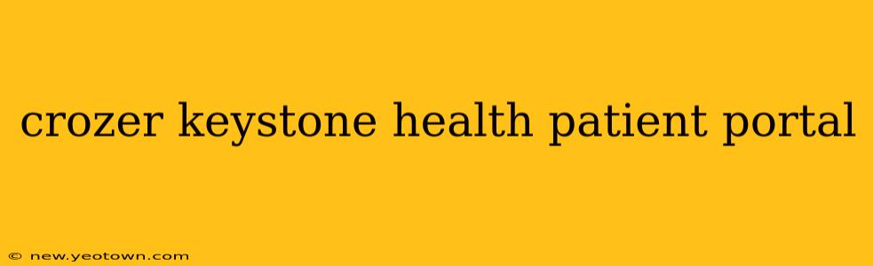 crozer keystone health patient portal