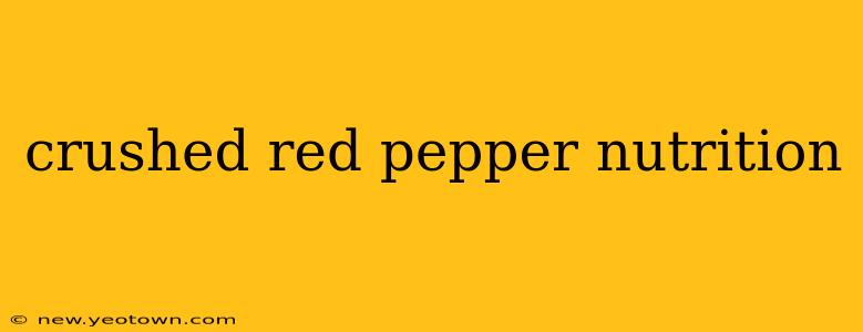 crushed red pepper nutrition