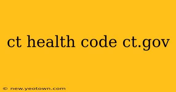 ct health code ct.gov