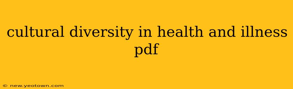 cultural diversity in health and illness pdf