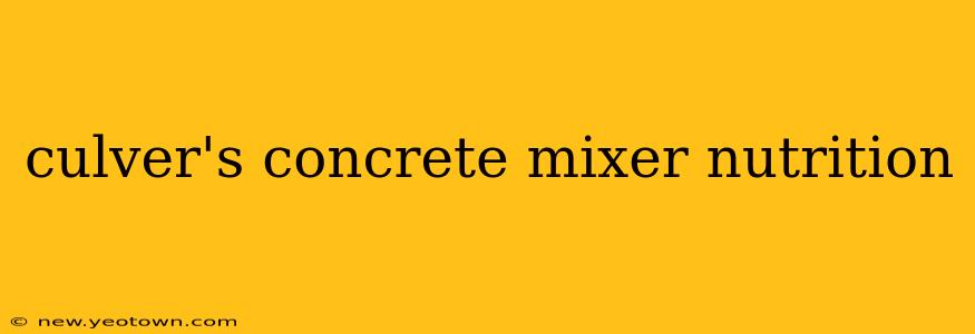 culver's concrete mixer nutrition