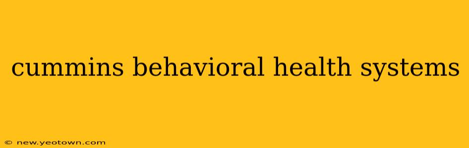 cummins behavioral health systems