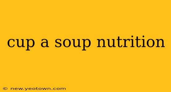 cup a soup nutrition