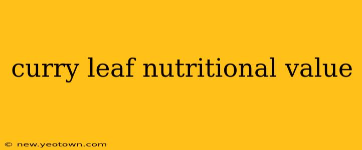 curry leaf nutritional value