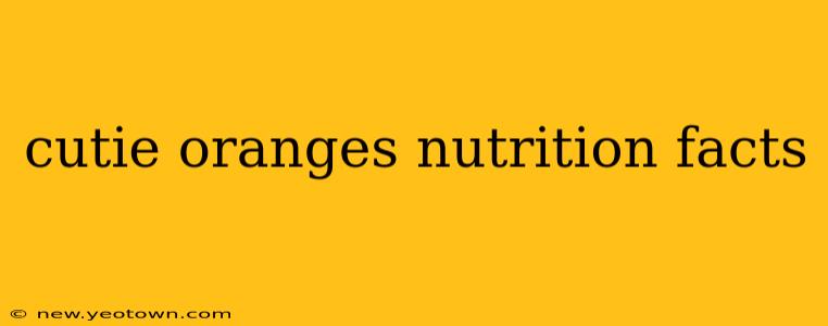 cutie oranges nutrition facts