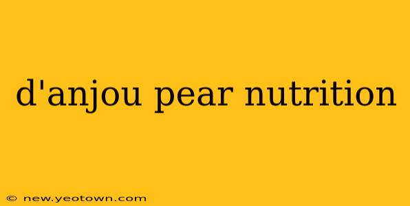 d'anjou pear nutrition