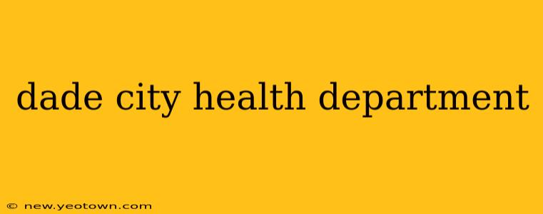 dade city health department