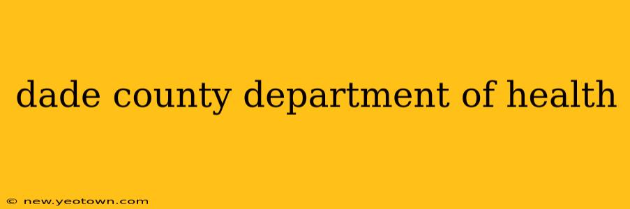 dade county department of health