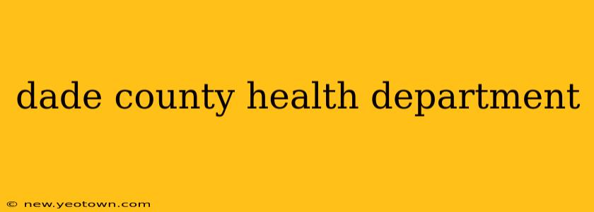 dade county health department