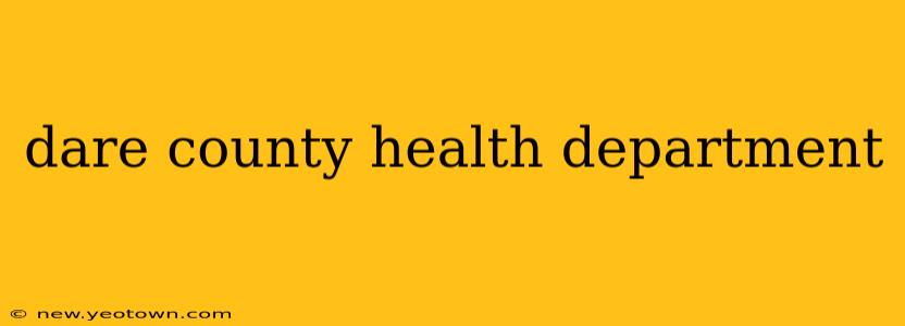 dare county health department