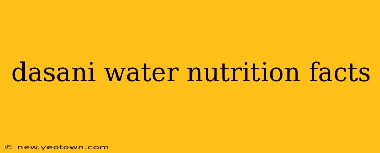 dasani water nutrition facts