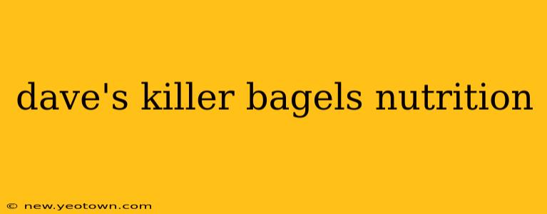 dave's killer bagels nutrition