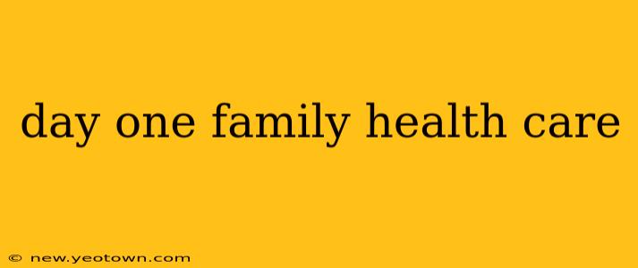 day one family health care