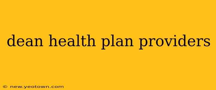 dean health plan providers
