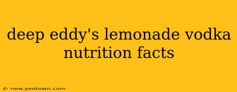 deep eddy's lemonade vodka nutrition facts