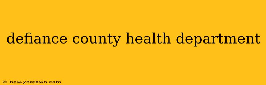 defiance county health department