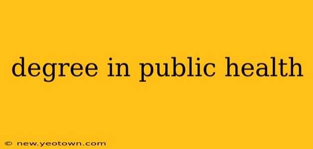 degree in public health