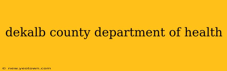dekalb county department of health