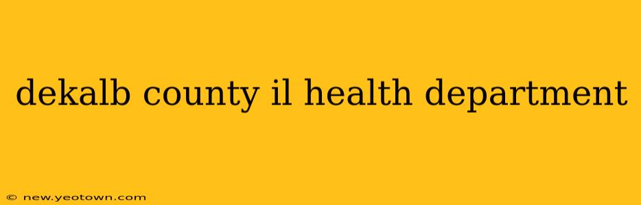 dekalb county il health department