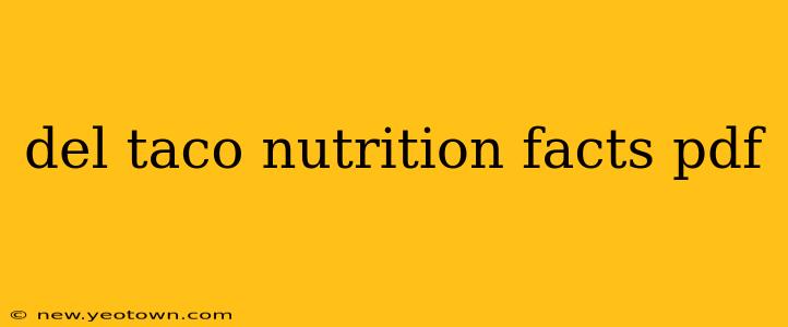 del taco nutrition facts pdf