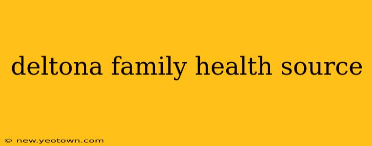 deltona family health source