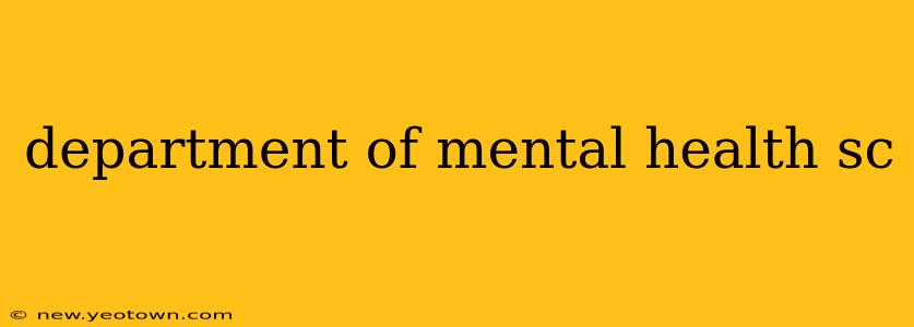 department of mental health sc