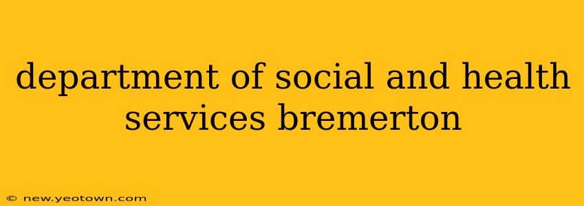 department of social and health services bremerton