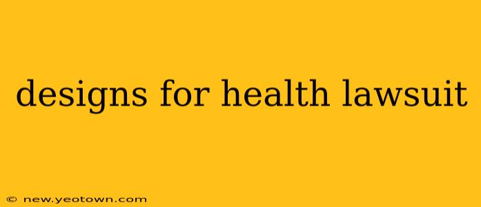 designs for health lawsuit
