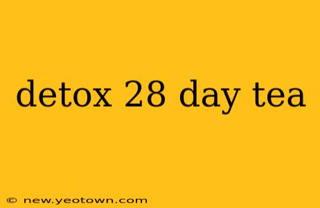 detox 28 day tea