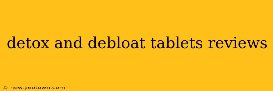 detox and debloat tablets reviews