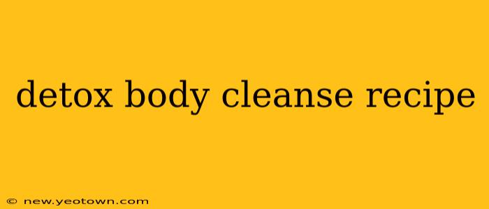 detox body cleanse recipe