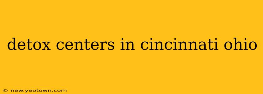 detox centers in cincinnati ohio