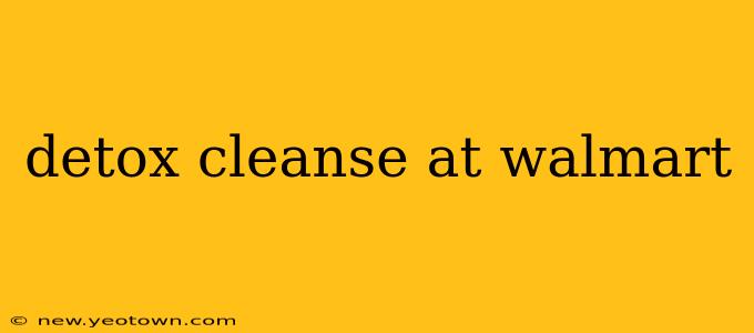 detox cleanse at walmart
