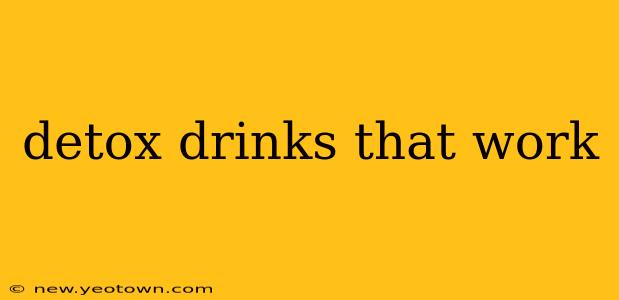 detox drinks that work