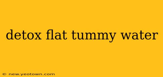detox flat tummy water