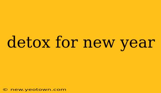 detox for new year