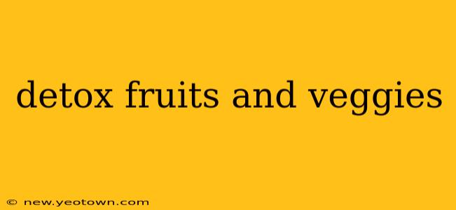 detox fruits and veggies