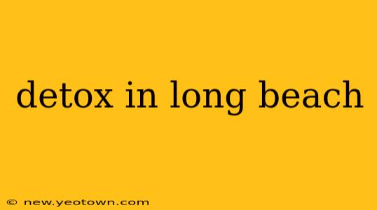 detox in long beach