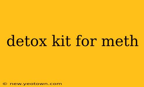 detox kit for meth