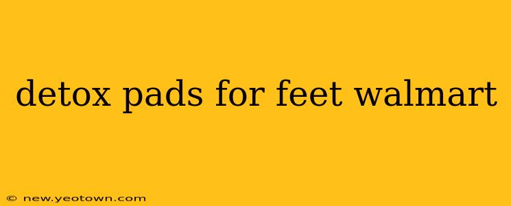 detox pads for feet walmart
