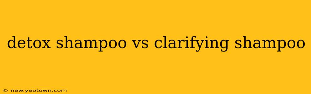 detox shampoo vs clarifying shampoo