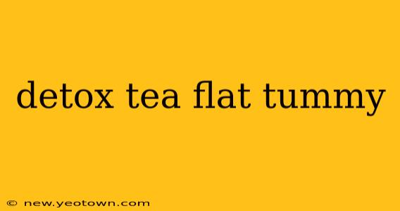 detox tea flat tummy