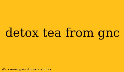 detox tea from gnc