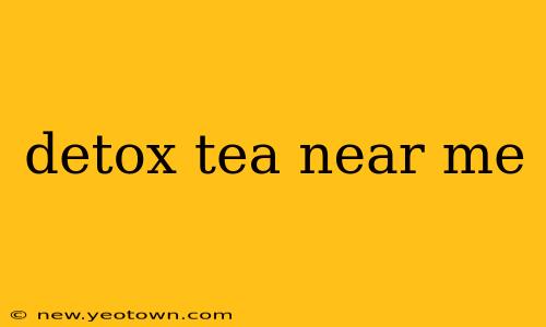 detox tea near me