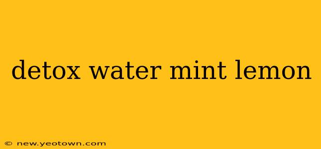 detox water mint lemon