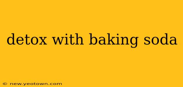 detox with baking soda